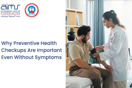 Health Checkups Are Important Even Without Symptoms